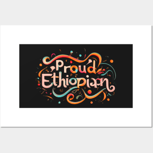 Proud Ethiopian Posters and Art